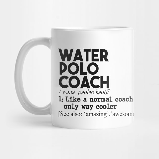 Water polo coach. Perfect present for mom dad father friend him or her by SerenityByAlex